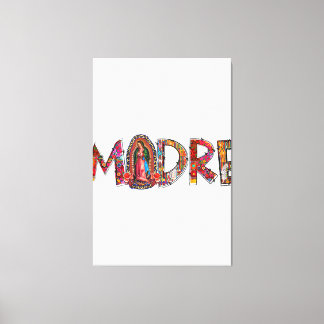 Toile Madre Mère mexicaine Maman Mama Latinx Notre Dame