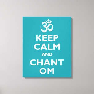 Toile Maintenez calme et le chant OM