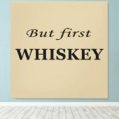 Toile Mais le premier whiskey cite drôle (Insitu (Plancher de Bois))