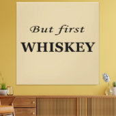 Toile Mais le premier whiskey cite drôle (Insitu(Salon))