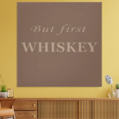 Toile Mais le premier whiskey cite drôle (Insitu(Salon))