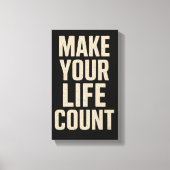 Toile Make Your Life Count (Recto)