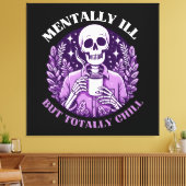 Toile Malade Mental Mais Totalement Cool (Insitu(Salon))
