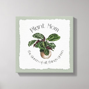 Toile Maman plante - La Reine de toutes les choses Vert