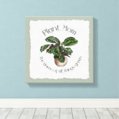 Toile Maman plante - La Reine de toutes les choses Vert (Insitu (Plancher de Bois))