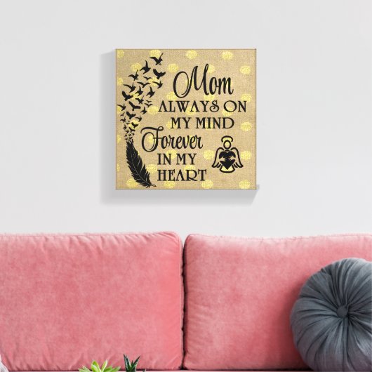 Toile Maman toujours dans mon esprit pour toujours dans (Insitu(Salon))