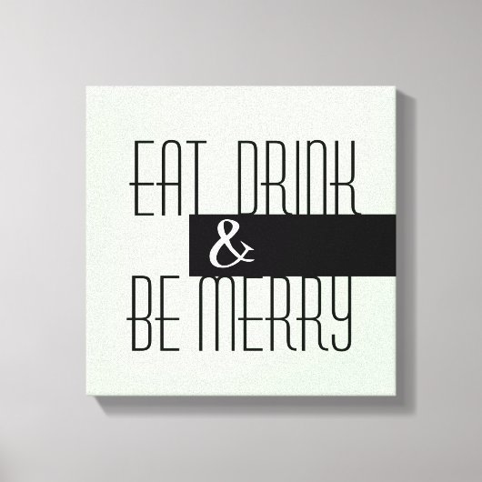 Toile manger boire être joyeux cuisine moderne chic art (Recto)