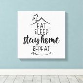 Toile Mangez le sommeil Restez à la maison Répéter (Insitu (Plancher de Bois))