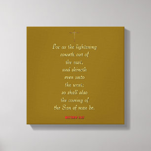 Toile MATTHEW 24:27 « Car comme l'éclair vient… »