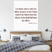 Toile Matthieu 15:14 Bible Verse KJV Wall Art (Insitu(Chambre))