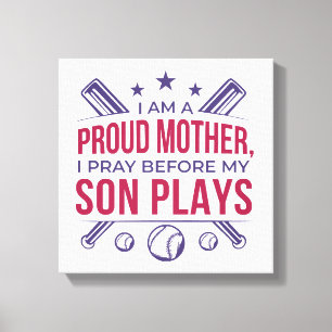Toile Mère fière de baseball Je prie avant que mon fils