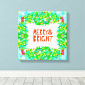 Toile Merry & Bright Wreath (Insitu (Plancher de Bois))