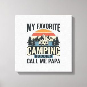 Toile Mes copains de camping préférés m'appellent Papa S