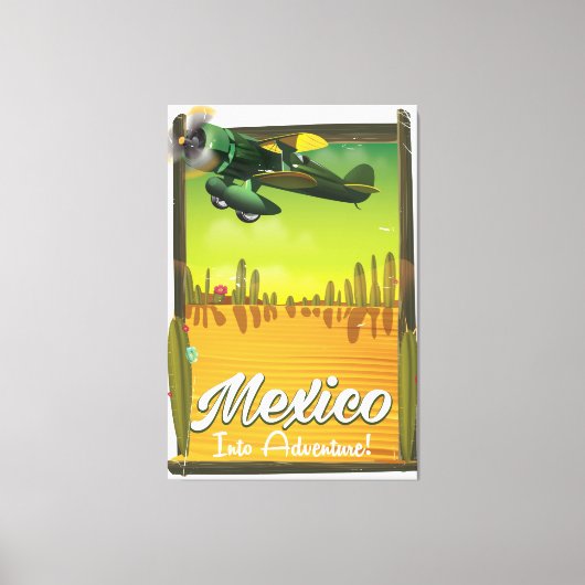 Toile Mexique dans l'aventure ! (Recto)
