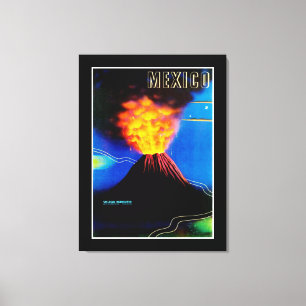 Toile Mexique ~ Poutine Volcan