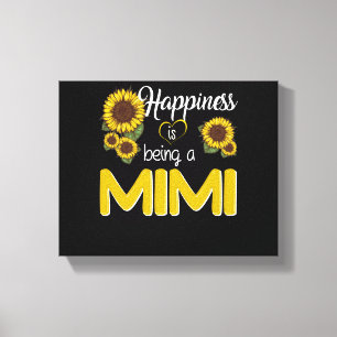 Toile Mimi Venin Happiness Is Being A MiMi Sunflower