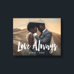 Toile Moderne et manuscrit | Amour Toujours Photo de Mar<br><div class="desc">Cette simple mais élégante impression sur toile dit "amour toujours" dans un script manuscrit blanc moderne sur votre photo personnelle ou de mariage favorite, avec la possibilité d'ajouter vos noms pour personnaliser.</div>