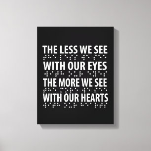 Toile Moins On Voit Avec Nos Yeux - Éclaircissement Brai