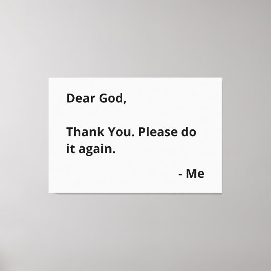 Toile Mon Dieu, Merci. Faites-Le À Nouveau, S'Il Vous Pl (Recto)