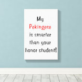 Toile Mon Pekingese est plus intelligent... (Insitu (Plancher de Bois))