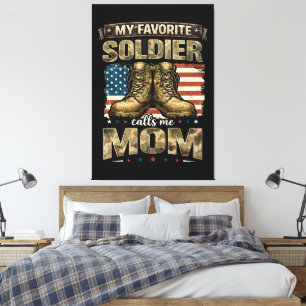 Toile Mon soldat préféré m'appelle maman