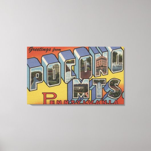 Toile Monts Pocono - Scènes de grandes lettres (Recto)