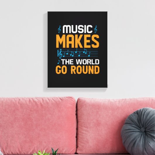 Toile Music Makes The World Go Round (Insitu(Salon))