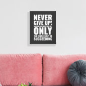 Toile N'abandonne jamais ! | Devis motivationnel (Insitu(Salon))