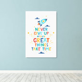 Toile N'abandonne jamais parce que les grandes choses pr (Insitu (Plancher de Bois))