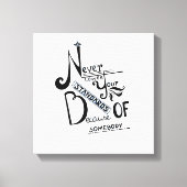 Toile Ne jamais baisser vos normes Motivation devis (Recto)