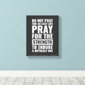 Toile Ne Priez Pas Pour Une Vie Facile Motivation Mur Ar (Insitu (Plancher de Bois))