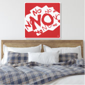 Toile Négativité ou réalisme - NON NON NON NON NON NON N (Insitu(Chambre))