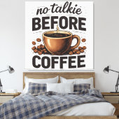Toile No Talkie Before Coffee – Funny Retro Coffee Lover (Insitu(Chambre))