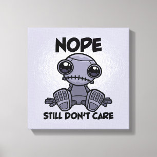 Toile Nope ne s'en fiche toujours pas mignon robot indif