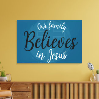 Toile Notre famille croit en Jésus
