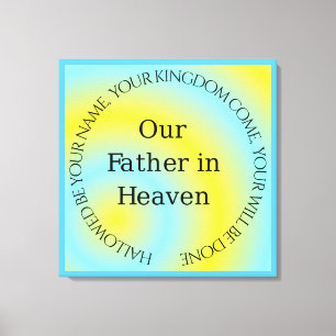 TOILE NOTRE PÈRE AU CIEL