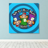 Toile Nous sommes tous fous ici (Insitu (Plancher de Bois))