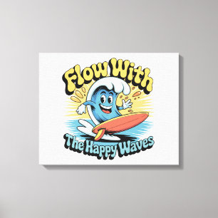 Toile Œuvre d'art murale Flow With The Happy Waves