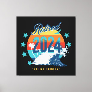 Toile Officiellement retraité 2024