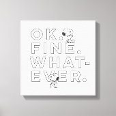 Toile "Ok. Bien. Peu importe." - Snoopy (Recto)