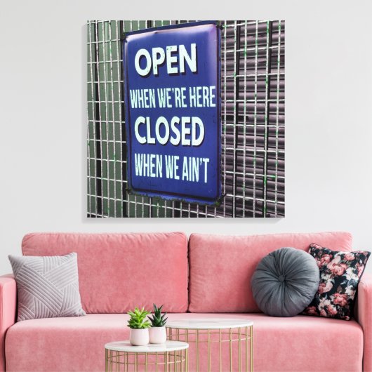 Toile Open Sign Funny, Closed Sign Funny (Insitu(Salon))