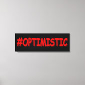 Toile "#OPTIMISTIC" Belle Conception. Commandez dès main (Recto)