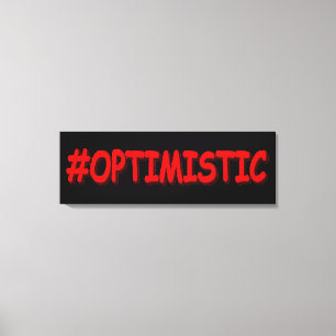 Toile "#OPTIMISTIC" Belle Conception. Commandez dès main