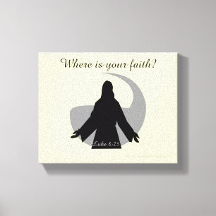 Toile Où est votre foi ? Citations de Jésus