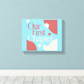 Toile Our First Chapter Valentines Newlywed Love Story (Insitu (Plancher de Bois))