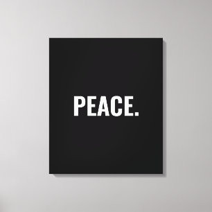 Toile Paix texte noir et blanc minimaliste anti-guerre