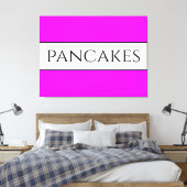 Toile PANCAKES Texte amusant Vive Vive Rose Blancs (Insitu(Chambre))
