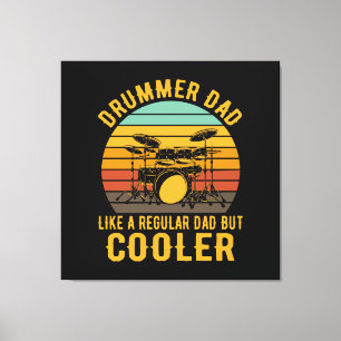 Toile Papa batteur comme un papa normal mais plus cool