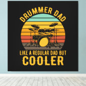 Toile Papa batteur comme un papa normal mais plus cool (Insitu (Plancher de Bois))