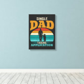 Toile Papa Célibataire Accepte Demande (Insitu (Plancher de Bois))